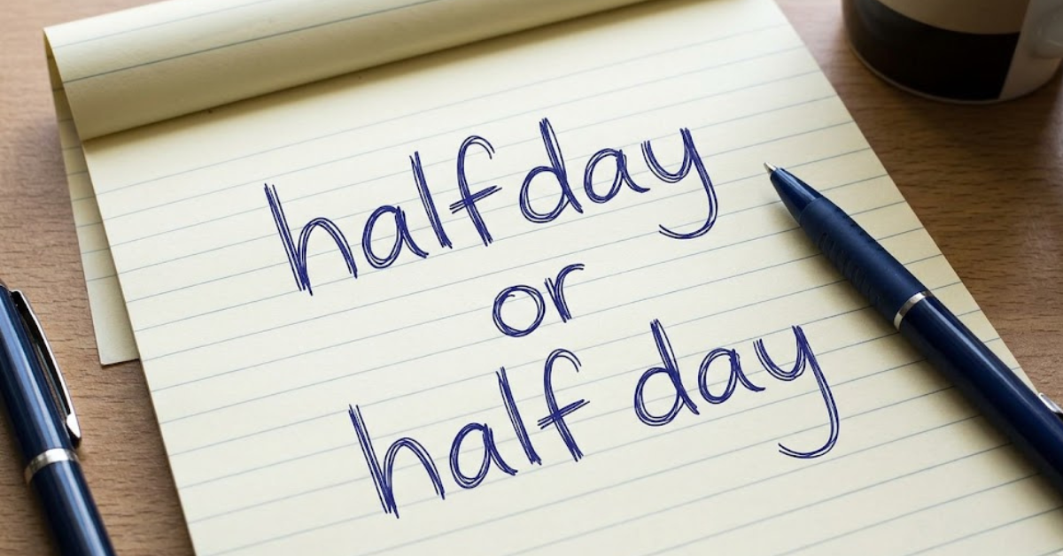 Halfday or Half Day: Which Should You Use?