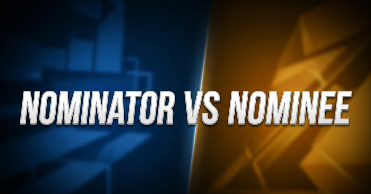 Nominator vs Nominee: What’s the Real Difference?